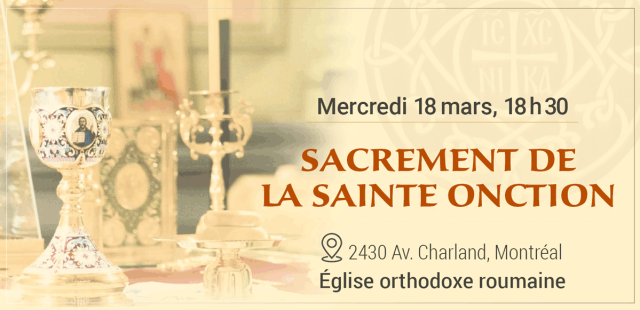 Invitation au Sacrement de la Sainte Onction à l’Église orthodoxe roumaine des Saints Archanges