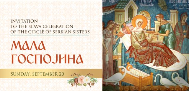 Celebration of the Slava of the Circle of Serbian Sisters – Sunday, September 20